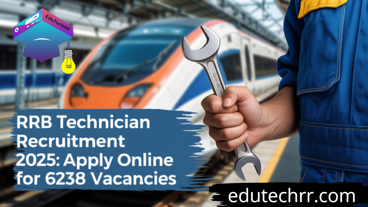 RRB Technician Recruitment 2025